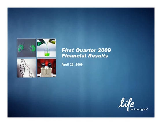 Q1 2009 Earning Report of Life Technologies Corp.
