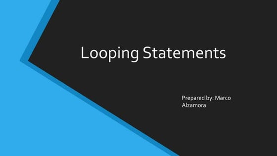 Looping statements