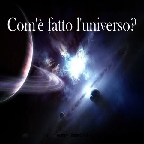 L'universo - Presentazione Gloria De Blasi