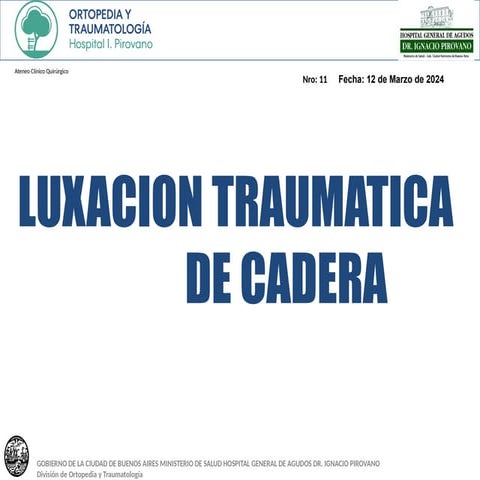 luxacion traumatica de cadera desde un enfoque