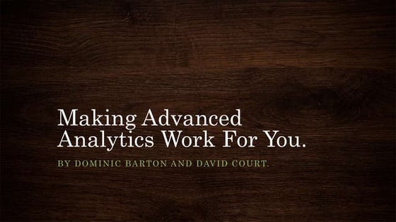 Making advanced analytics work for you
