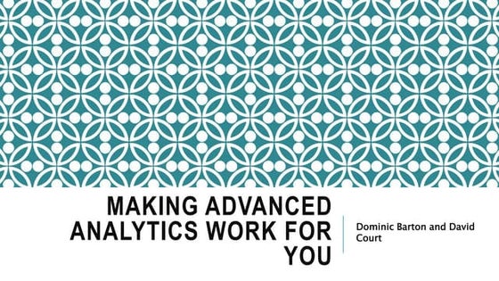 Making advanced analytics work for you