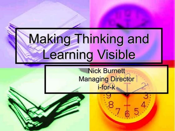 Making thinking and learning visible