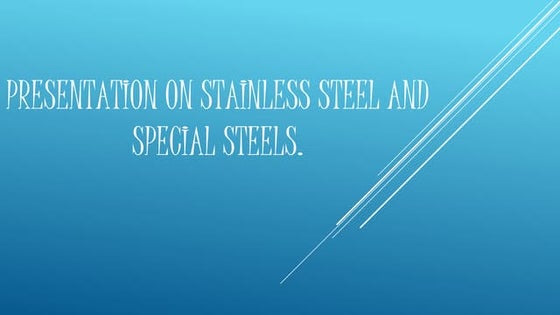 Stainless Steel and Special Steel
