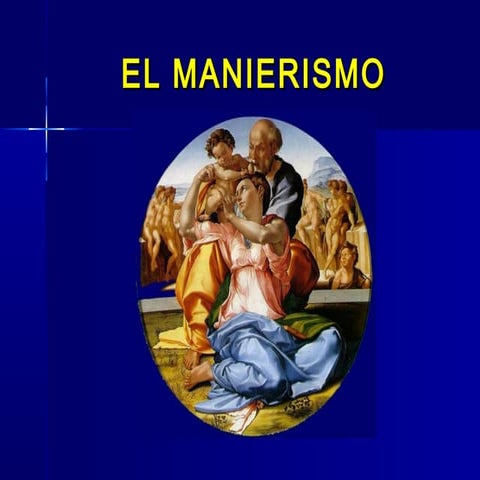 Manierismo y Renacimiento