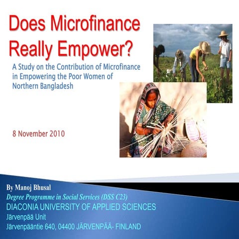 Does Microfinance Really Empower? A presentation by Manoj Bhusal