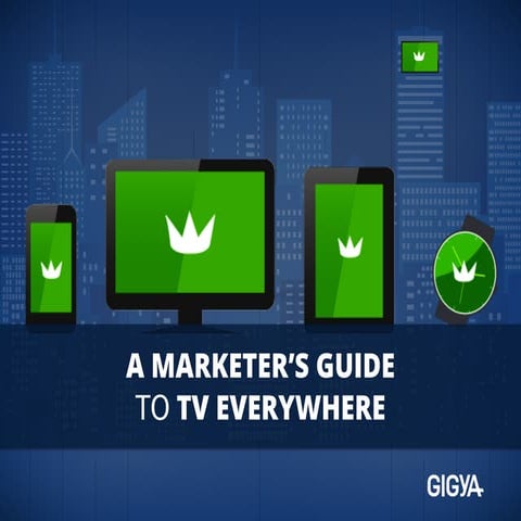 White Paper: A Marketer's Guide to TV Everywhere