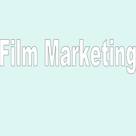 Different ways to market a film. 