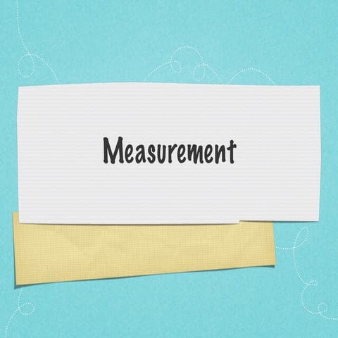 Measurement