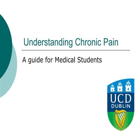 Understanding Chronic Pain - A guide for Medical Students