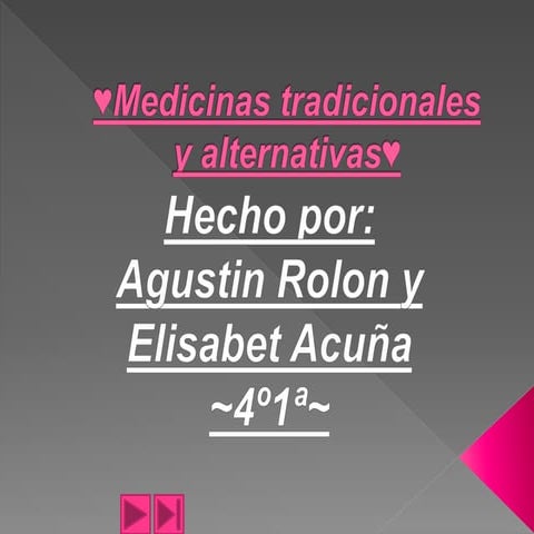 Medicinas tradicionales y alternativas