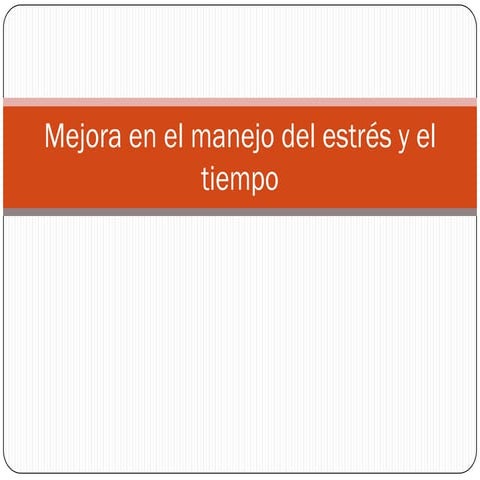 Mejora en el manejo del estrés