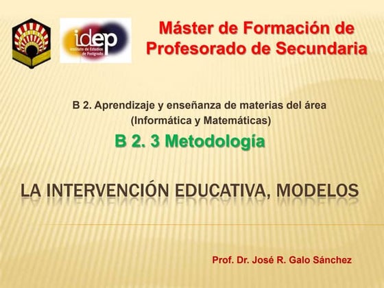 La intervención educativa, modelos