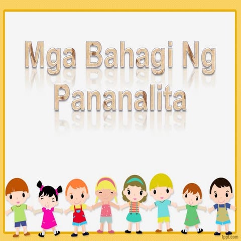 Mga Bahagi Ng Pananalita