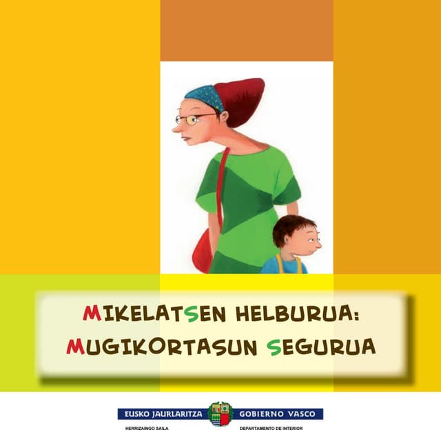 Mikelats y la aventura de la movilidad segura 4 años bilingue