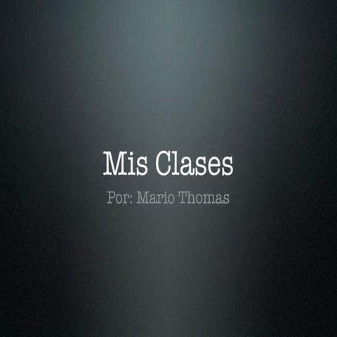 Mis clases