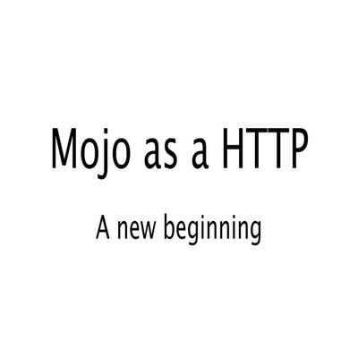 Mojo as a_client
