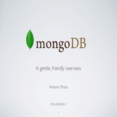 MongoDB: a gentle, friendly overview