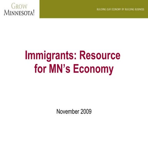 Immigrants: Resource for Minnesota's Economy
