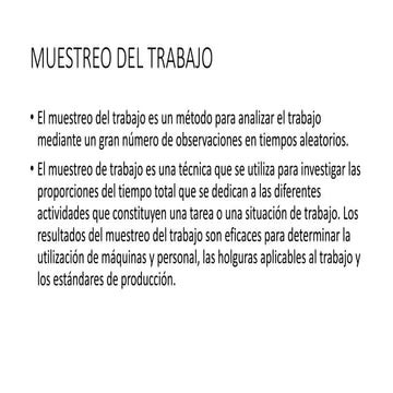 Muestreo del trabajo y tiempos estandar