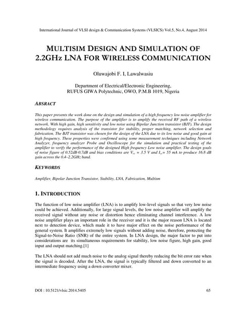 Multisim design and simulation of 2.2 g hz lna for wireless communication