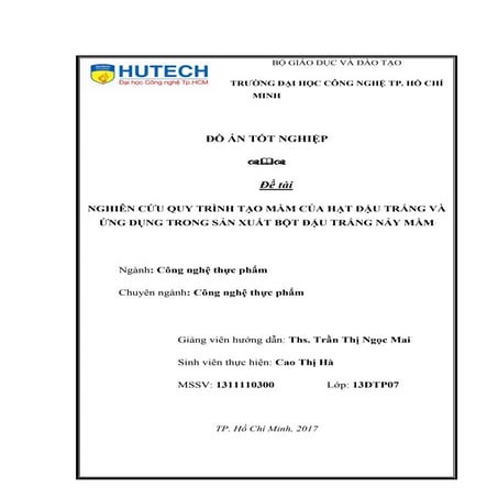 Nghiên cứu quy trình tạo mầm của hạt đậu trắng và ứng dụng trong sản xuất bột...