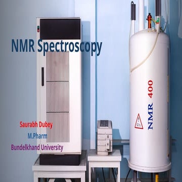 NMR Spectroscopy M.Pharm 1st Semester, Pharmacy