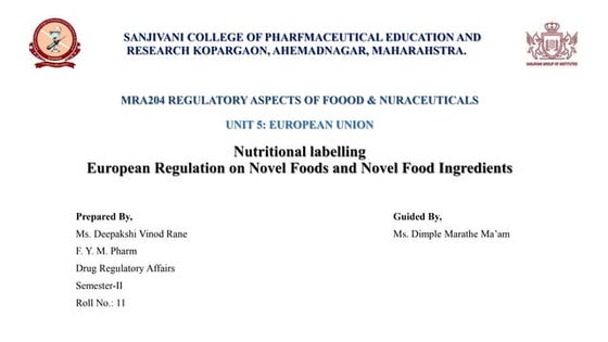Nutritional labelling & European Regulation on Novel Foods and Novel Food Ing...