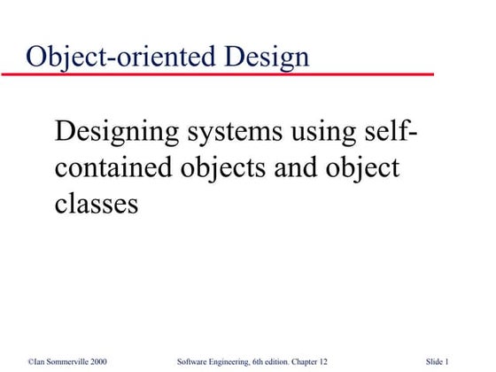 Object Oriented Design in Software Engineering SE12