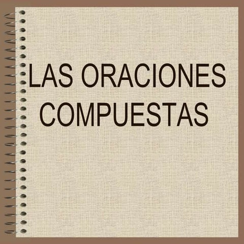 Oraciones+compuestas
