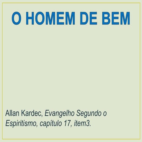 Palestra 29 o homem de bem
