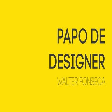 Papo de Designer