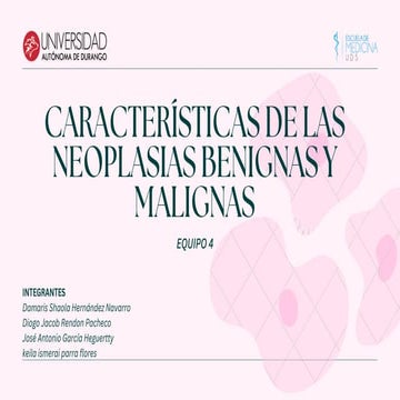 PATOLOGÍA Caracteristicas de las neoplasias  EQUIPO 4 .pdf