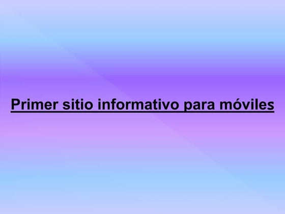 Primer Sitio para moviles