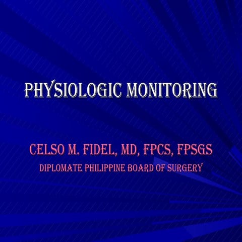 Physiologic Monitoring