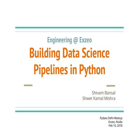 Building Data Science Pipelines in Python using Luigi