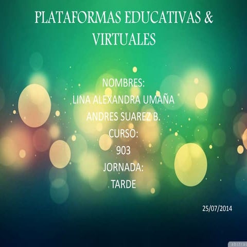 Plataformas educativas & virtuales  presentacion