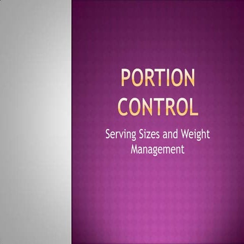 Portion control