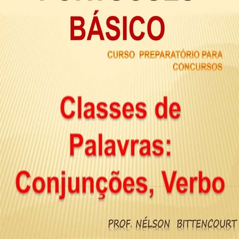 Português Básico - conjunções, vozes verbais, sujeito/predicado