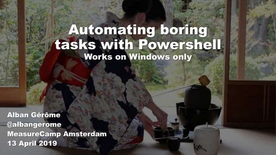 Automating boring tasks with Powershell