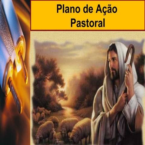 Plano de Ação Pastoral - aula e exemplo