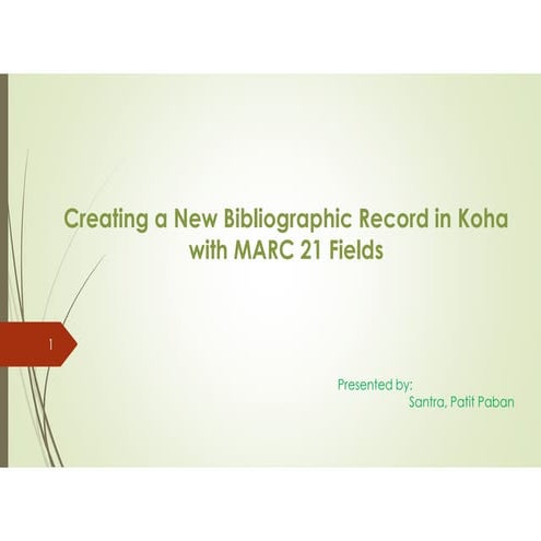Creating a New Bibliographic Record in Koha with MARC 21 Fields