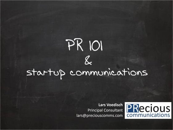 PR 101 - Communications for Startups and Entrepreneurs