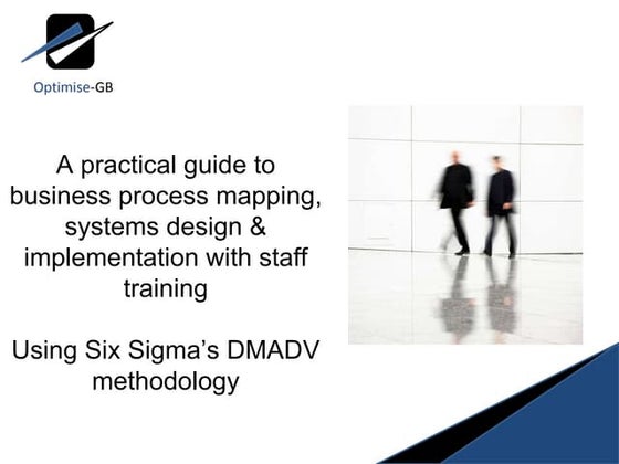 Business process re-engineering and systems design - implementation