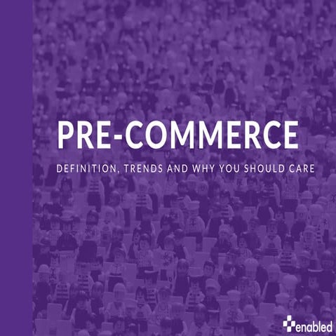 Why You Should Care About Pre-Commerce Now