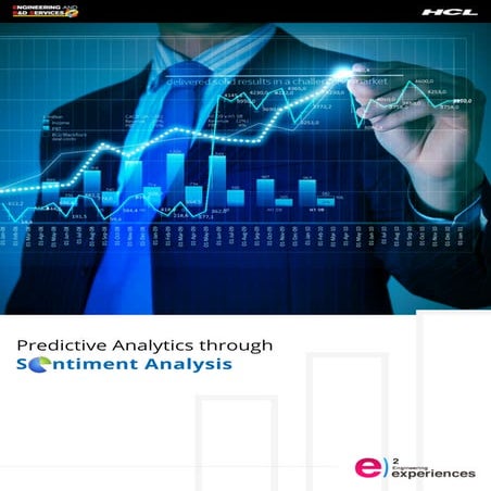 Predictive Analytics through Sentiment Analysis