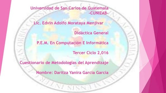 Preguntas de Didactica General, Lic Morataya