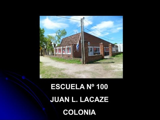 Presentación de la Escuela Especial N° 100 de Juan Lacaze - Colonia