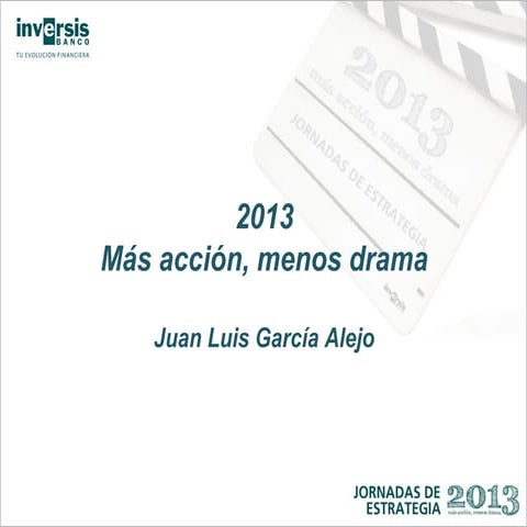 Presentación evento estrategia Inversis 2013