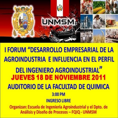 I Forum: "Desarrollo Empresarial de la Agroindustria e Influencia en el Perfi...